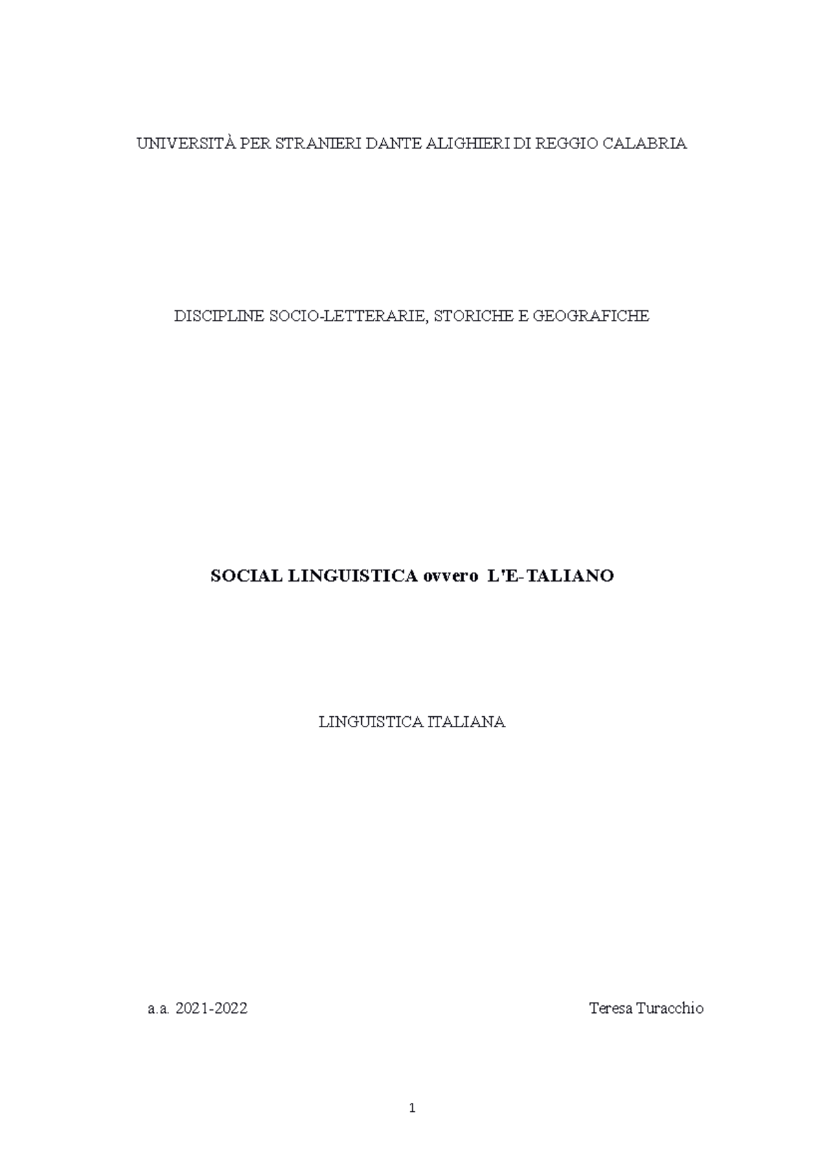 Linguistica Italiana UNIVERSITÀ PER STRANIERI DANTE ALIGHIERI DI