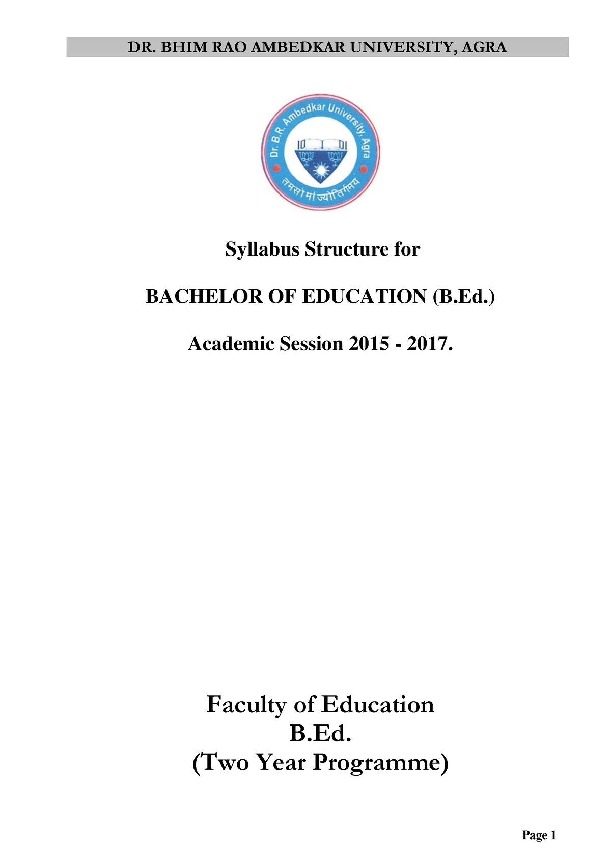 B.Ed. ( Syllabus) - FOR TWO YEAR Programme - Syllabus Structure For ...