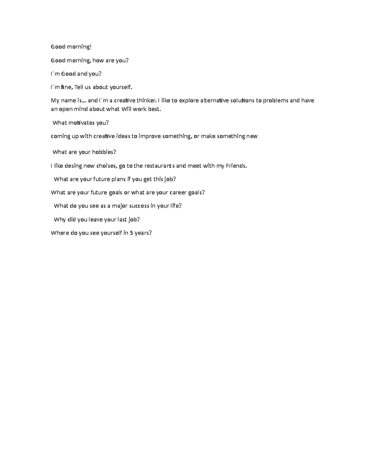 Dialogo de ingles - Good morning! Good morning, how are you? I ́m Good ...