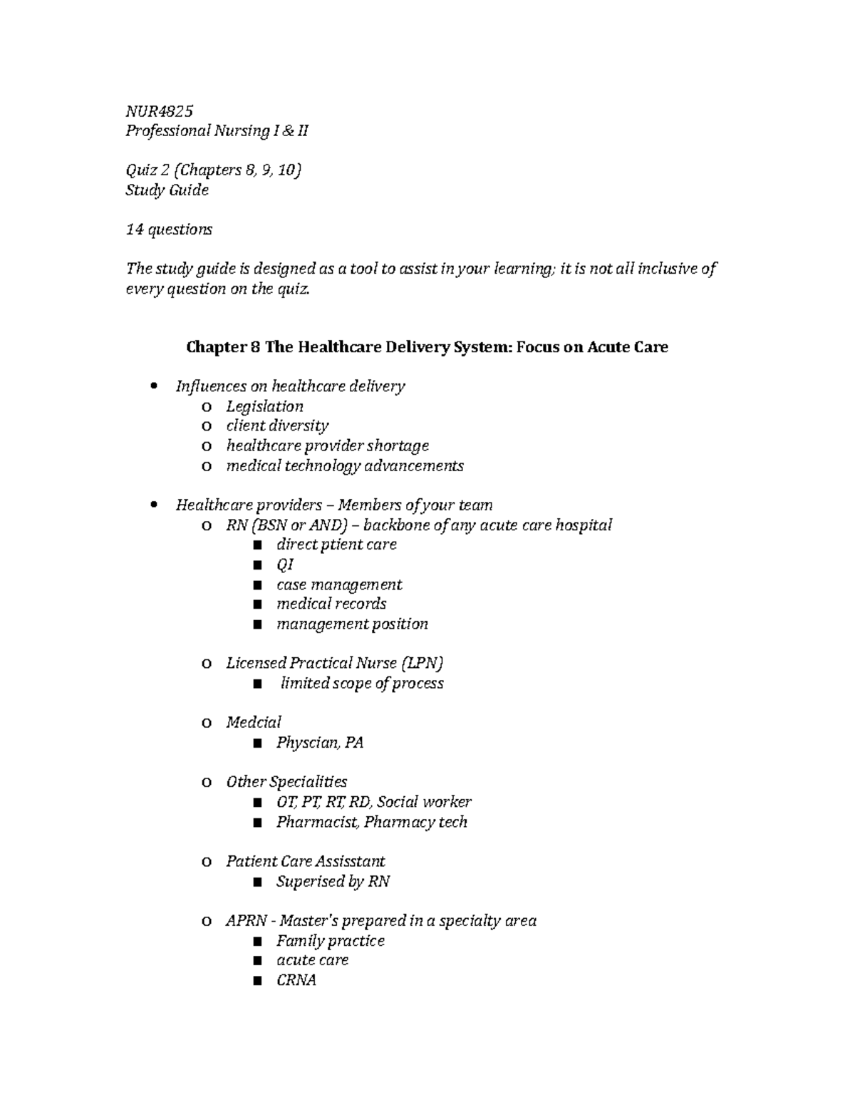 Quiz 2 Study Guide Fall 2020 Yup yup this - NUR Professional Nursing I ...