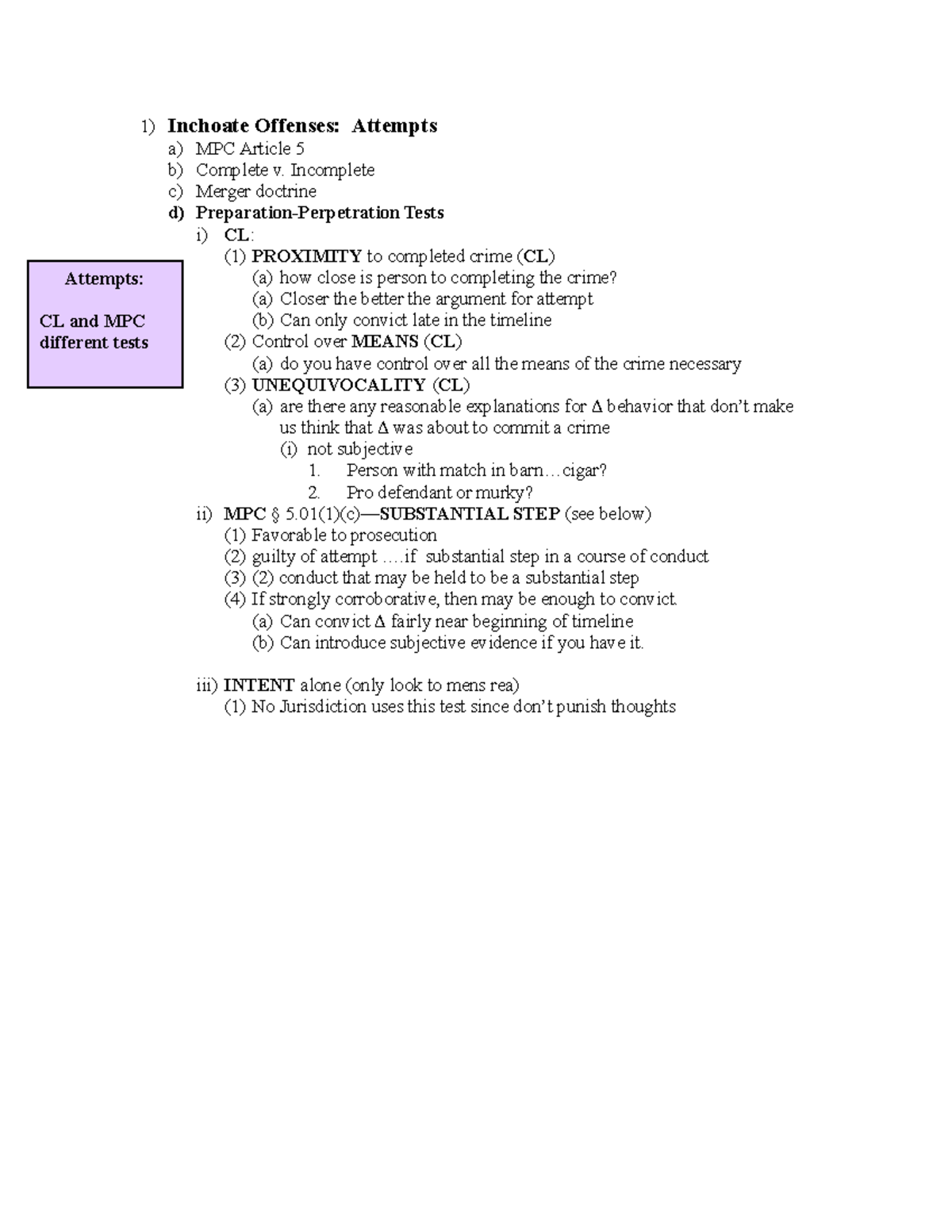 Criminal Law - Prof. Collins 1 - 1) Inchoate Offenses: Attempts a) MPC ...