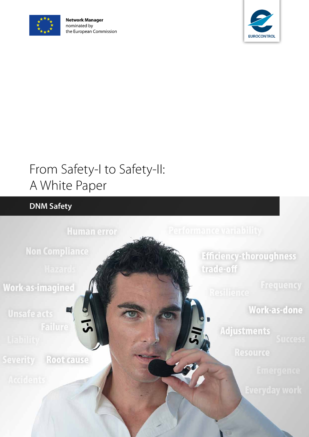 From Saf I To Saf II Eurocontrol (2009 ) - DNM Safety From Safety-I To ...