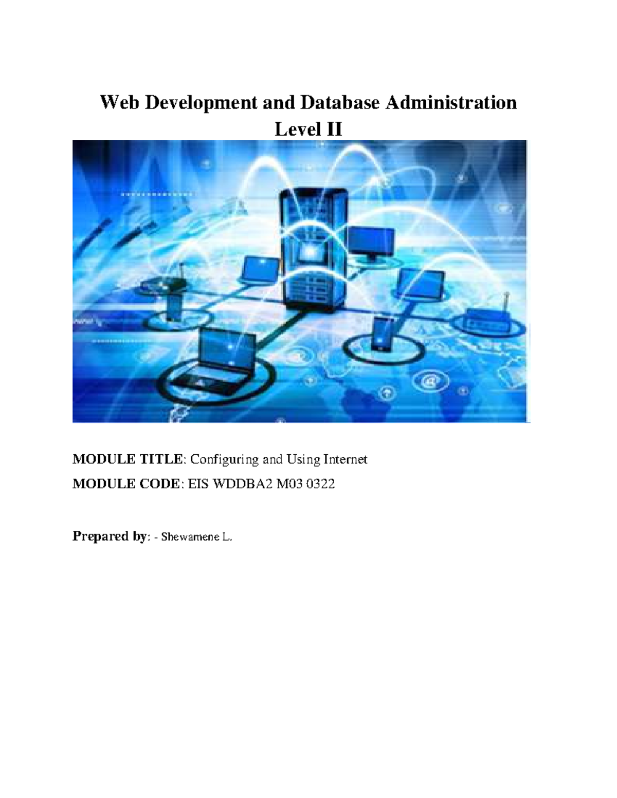 Configuring and using internet - Web Development and Database ...