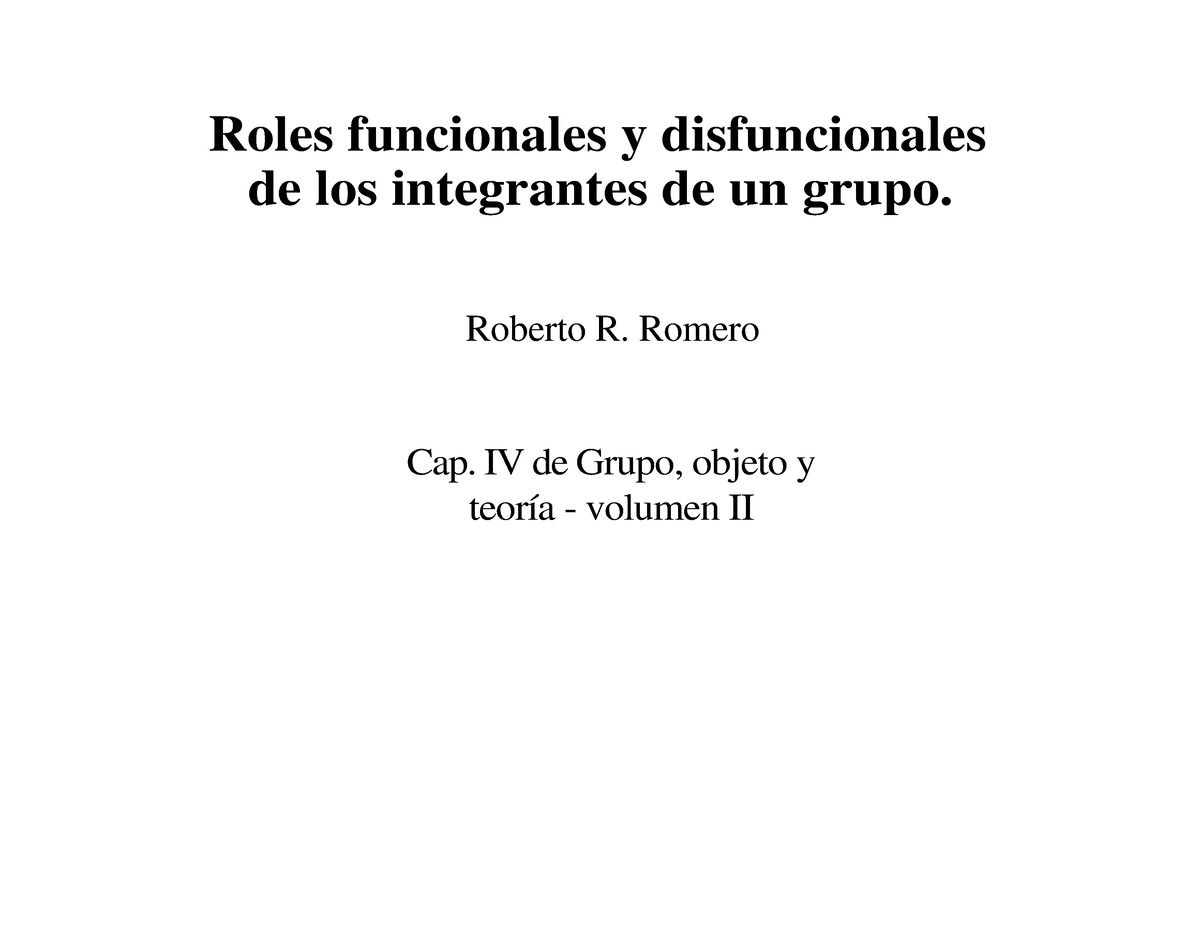 Roles Funcionales Y Disfuncionales En El Grupo Romero Roles Funcionales Y Disfuncionales De 6123