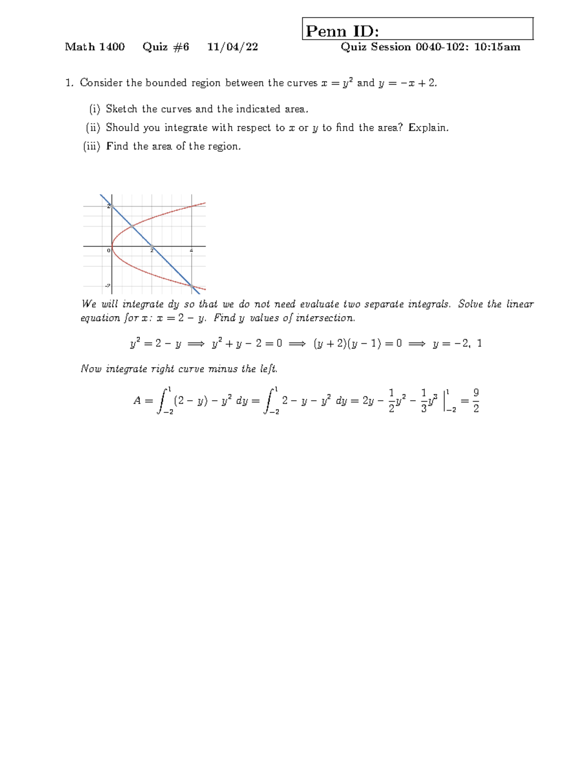 Quiz6-102-Solutions - Quiz solutions - Math 1400 Quiz #6 11/04/ Penn ID ...