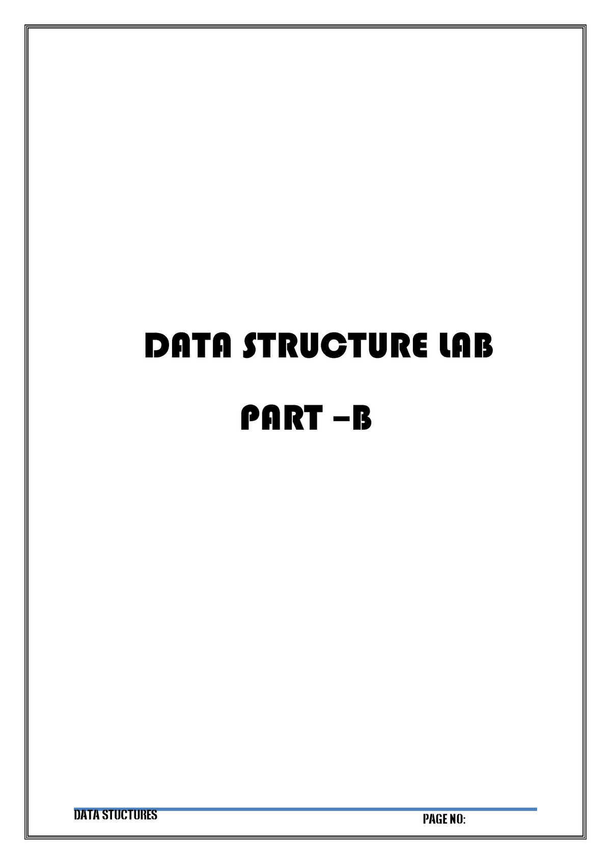 DS LAB PART 2 - Programs Related To Data Structure - DATA STUCTURES ...