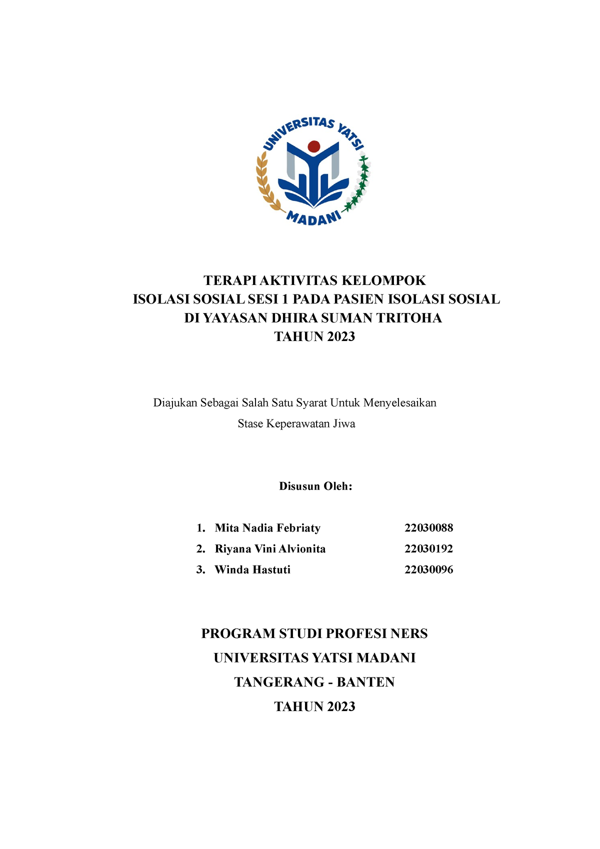 Proposal TAK Isos Sesi 1 - TERAPI AKTIVITAS KELOMPOK ISOLASI SOSIAL ...