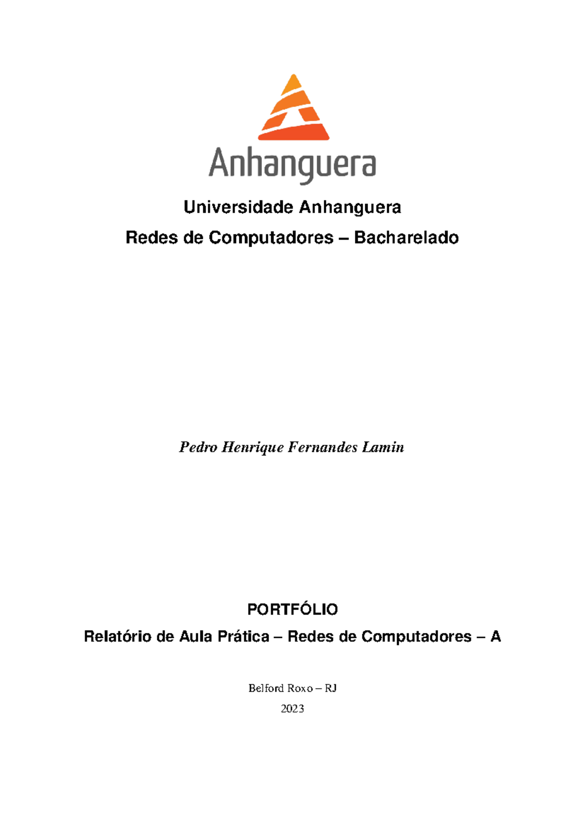 Relat Rio De Aula Pr Tica Redes De Computadores A Universidade Anhanguera Redes De Studocu
