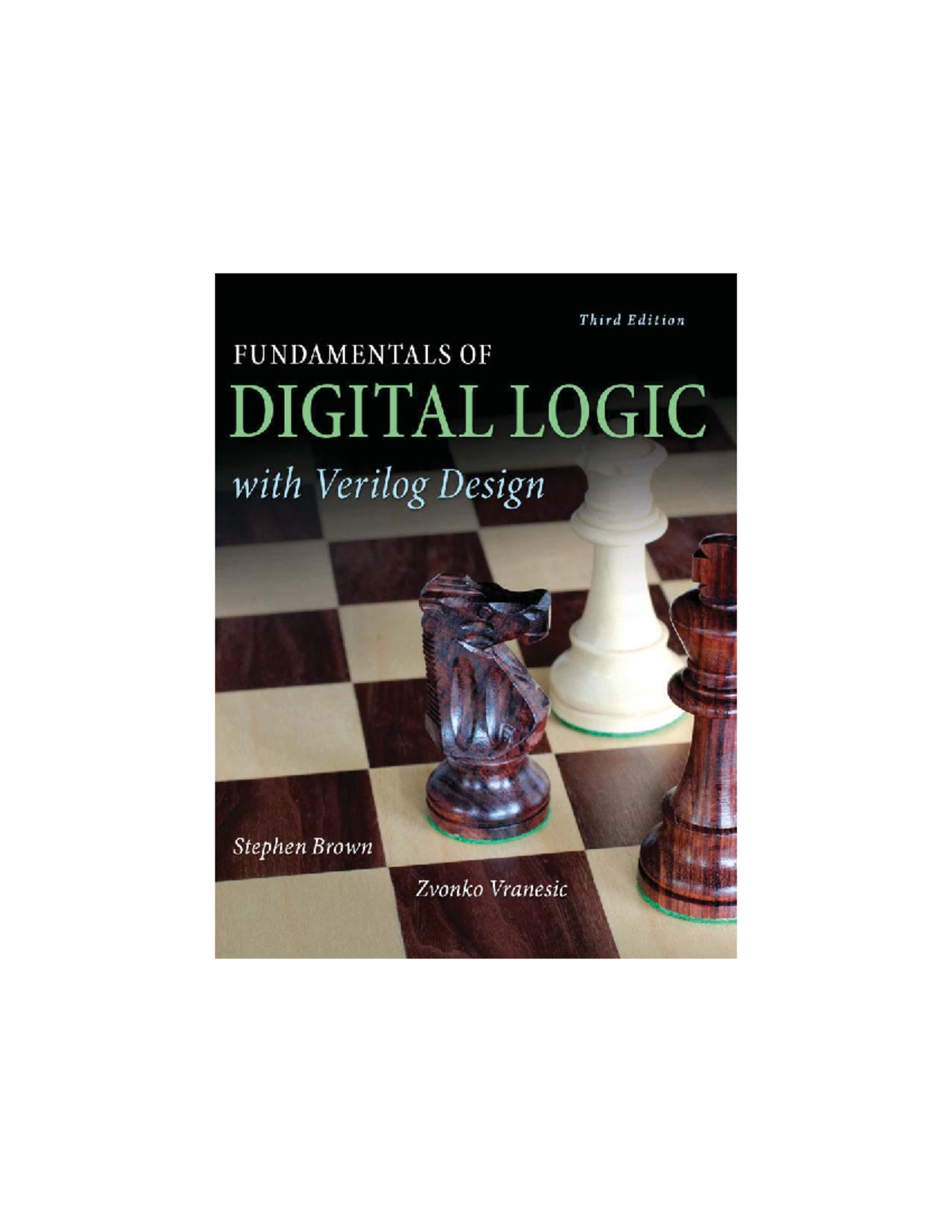 Fundamentals Of Digital Logic With Verilog Design (3rd Edition 