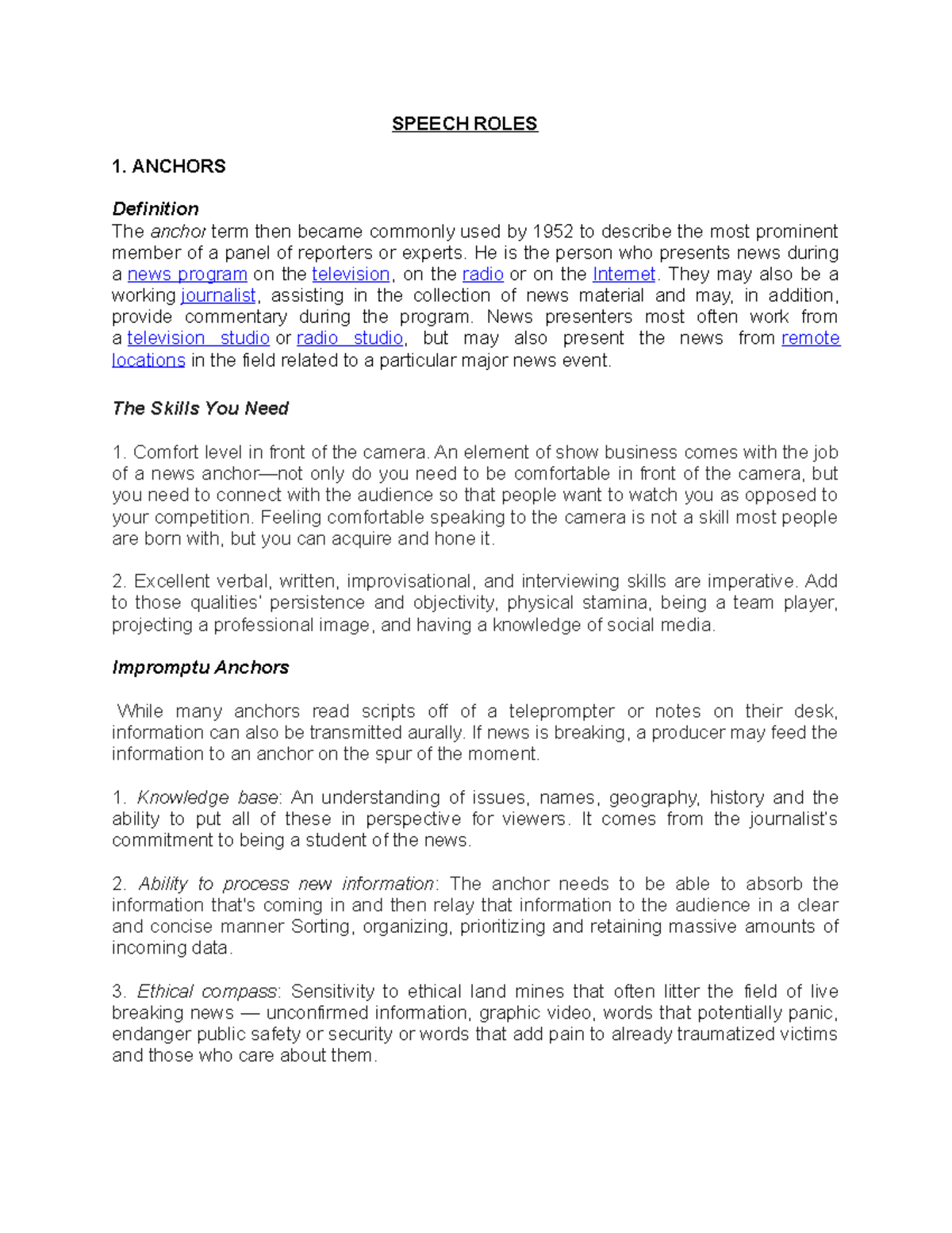 Speech Roles2 Can help SPEECH ROLES 1. ANCHORS Definition The