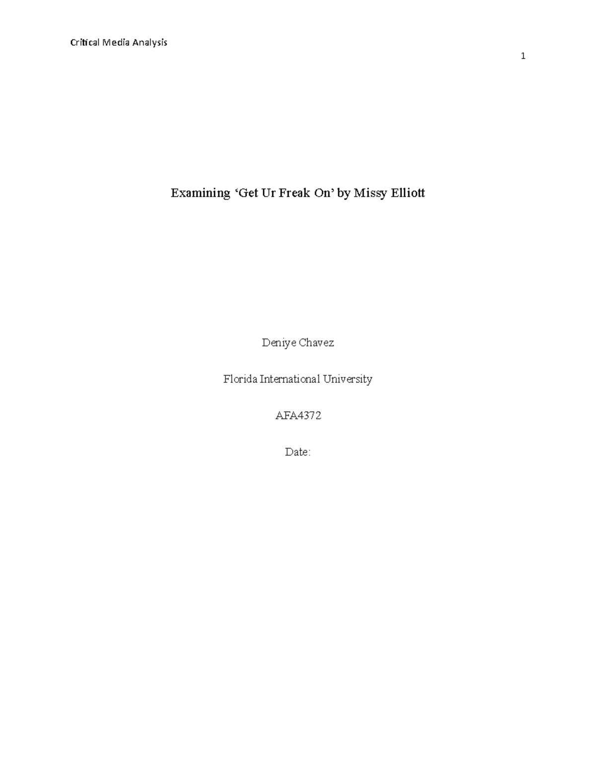 Media Analysis-Missy Elliott - Examining ‘Get Ur Freak On’ by Missy