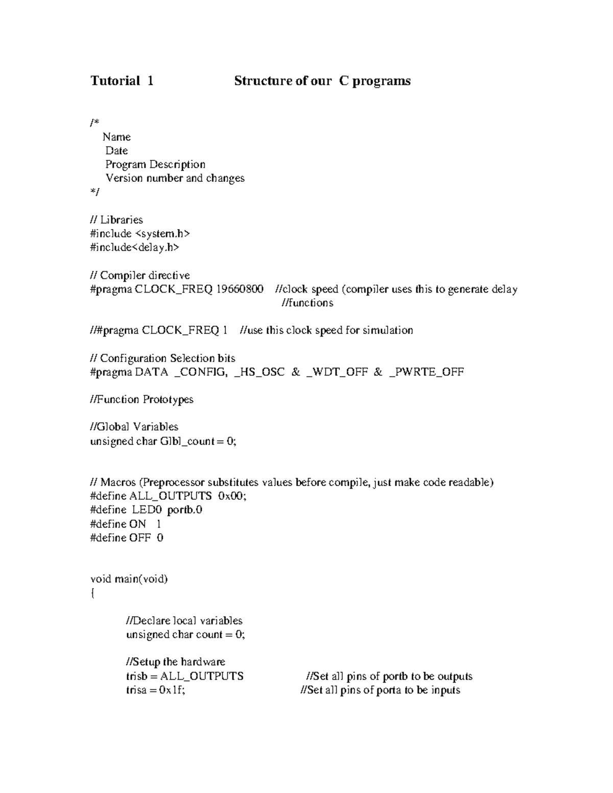Tutorial 1 2015 C program structure - Tutorial 1 Structure of our C ...