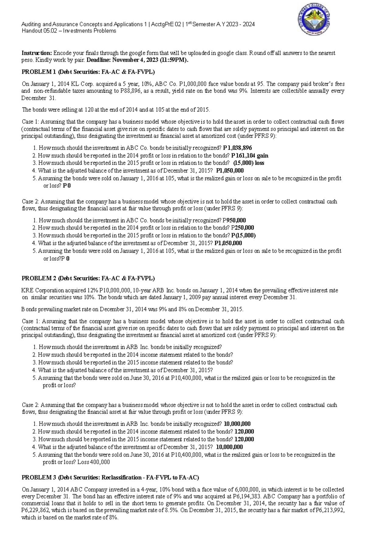 Rona problem Handout 05 Investments Problems Instruction Encode