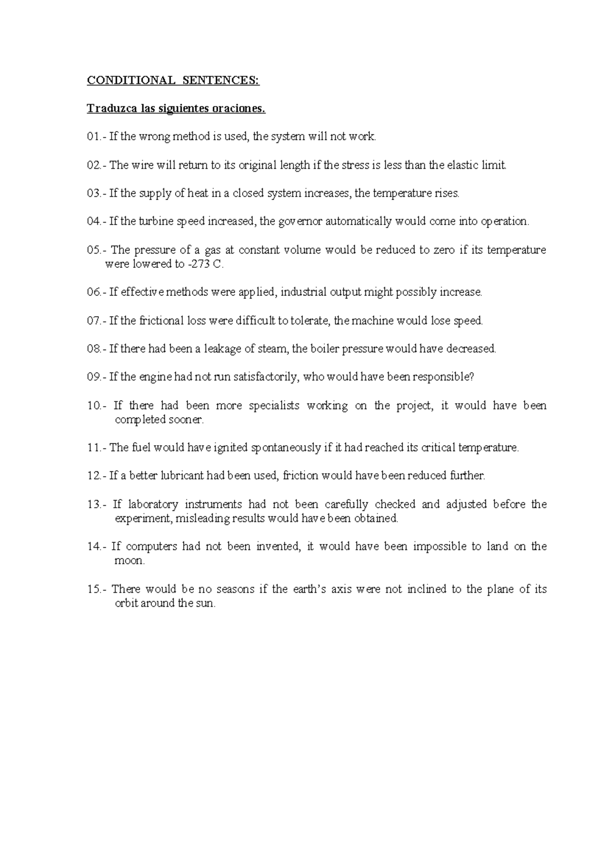 Conditional Sentences 1ª parte - CONDITIONAL SENTENCES: Traduzca las ...