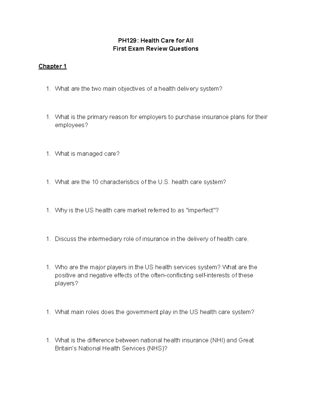 129 Exam 1 Review Questions - PH129: Health Care for All First Exam ...