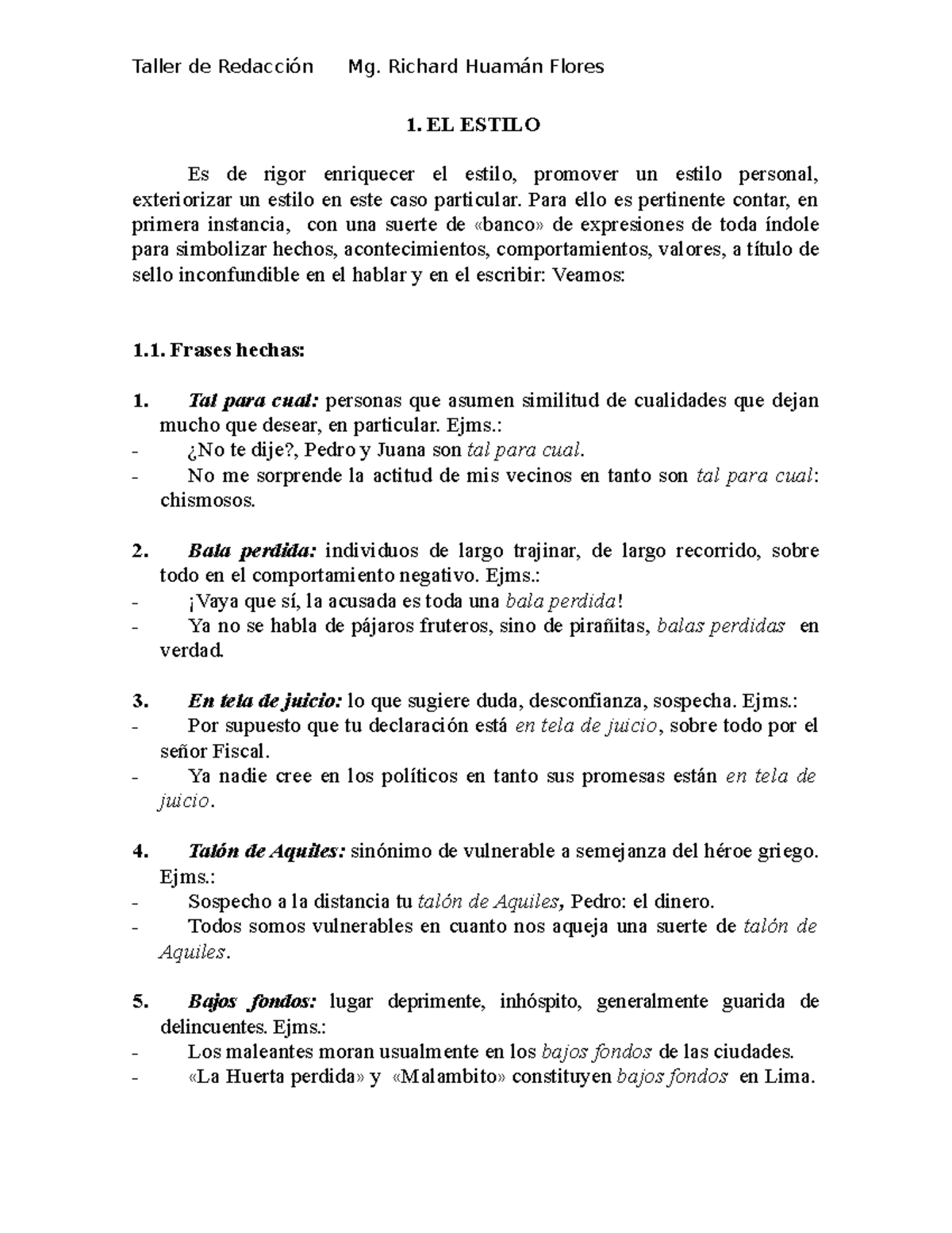 Frases hechas de discursos - 1. EL ESTILO Es de rigor enriquecer el ...