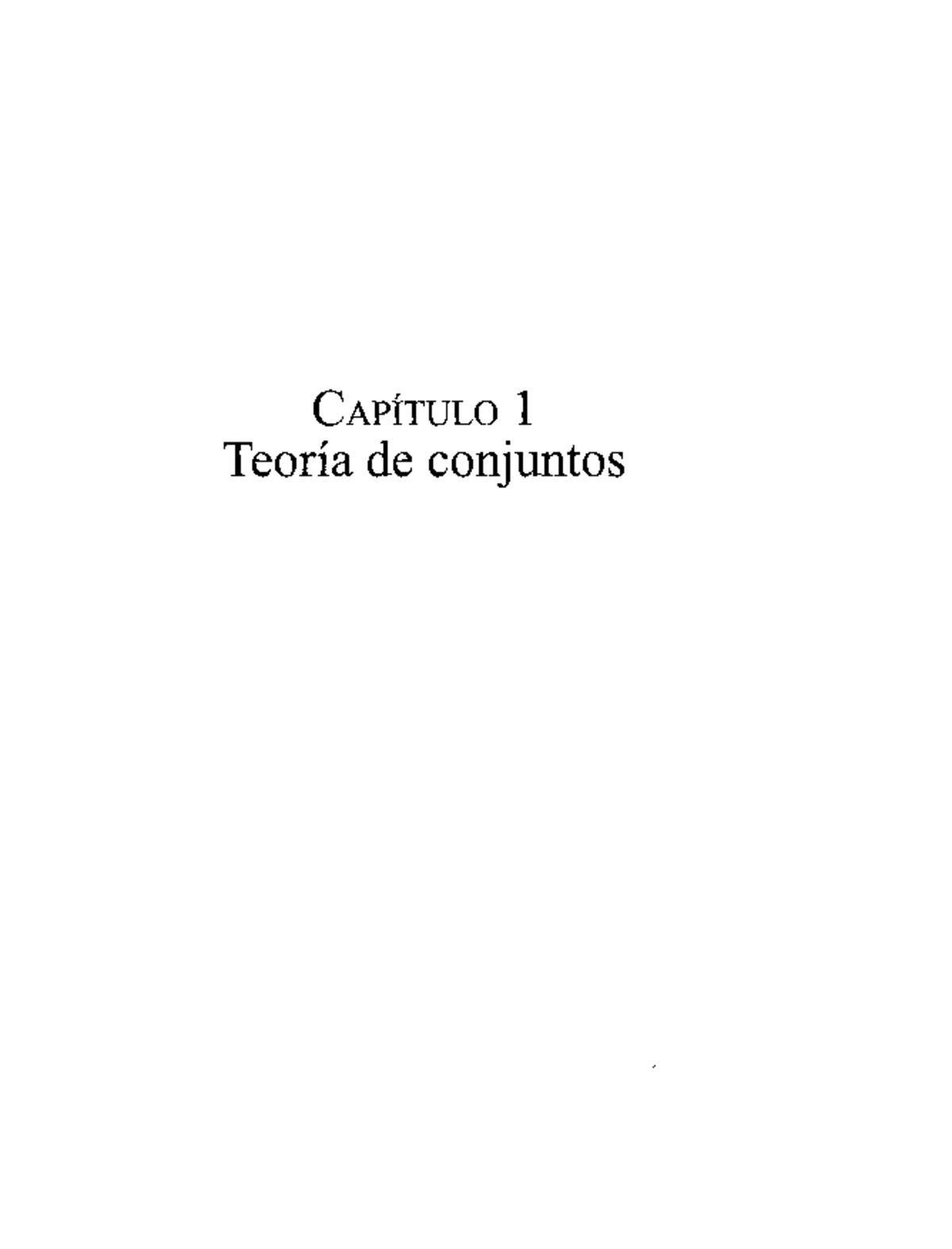 Capítulo 1. Teoría De Conjuntos - CAPÍTULO Teoría De Conjuntos 20 Á ...