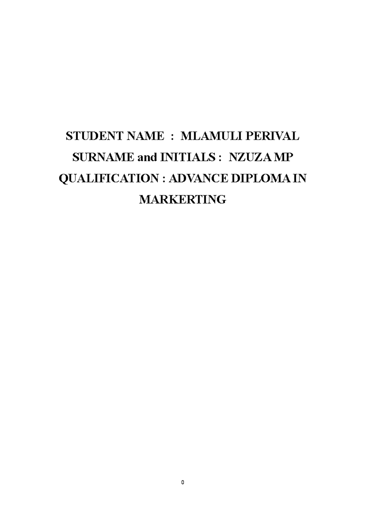 Business Assignment - STUDENT NAME : MLAMULI PERIVAL SURNAME and ...