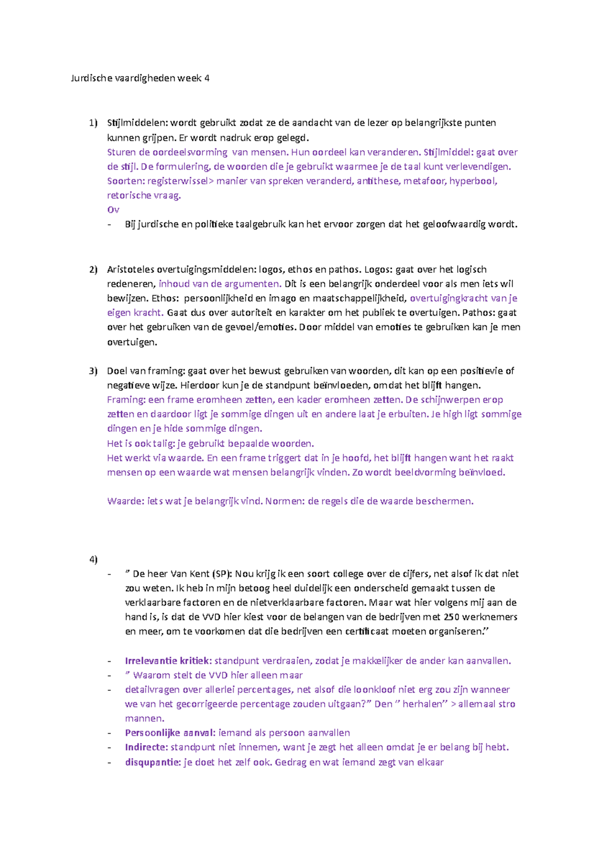 Jurdische Vaardigheden Week 4 - Er Wordt Nadruk Erop Gelegd. Sturen De ...