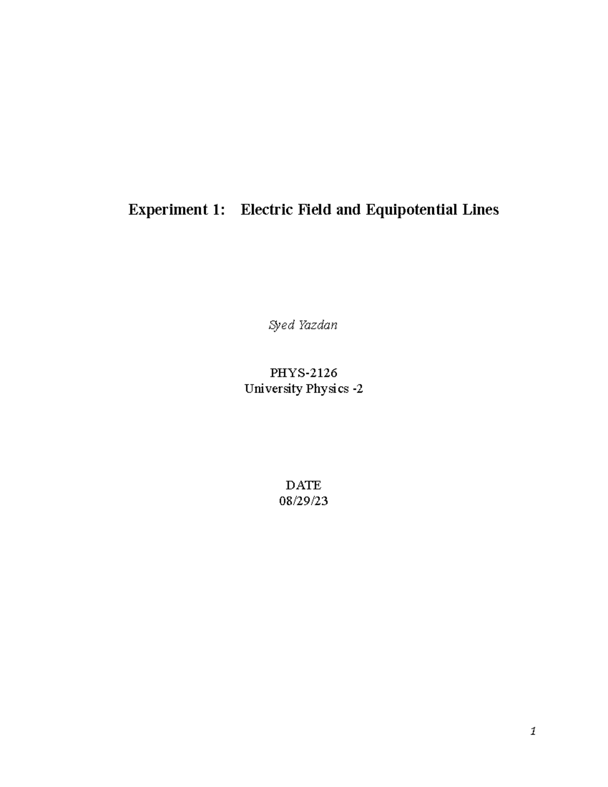 Lab report -experiment 1 - Experiment 1: Electric Field and ...