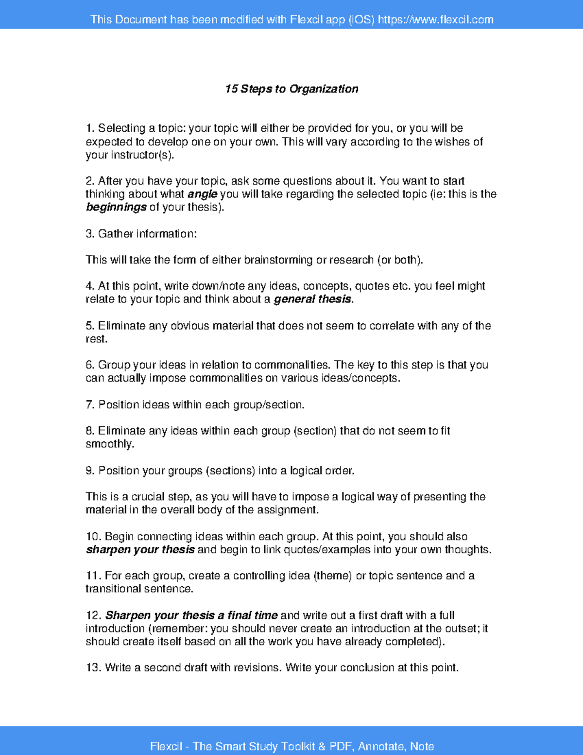 Structure 15 steps - Essay standards - 15 Steps to Organization Selecting a  topic: your topic will - StuDocu