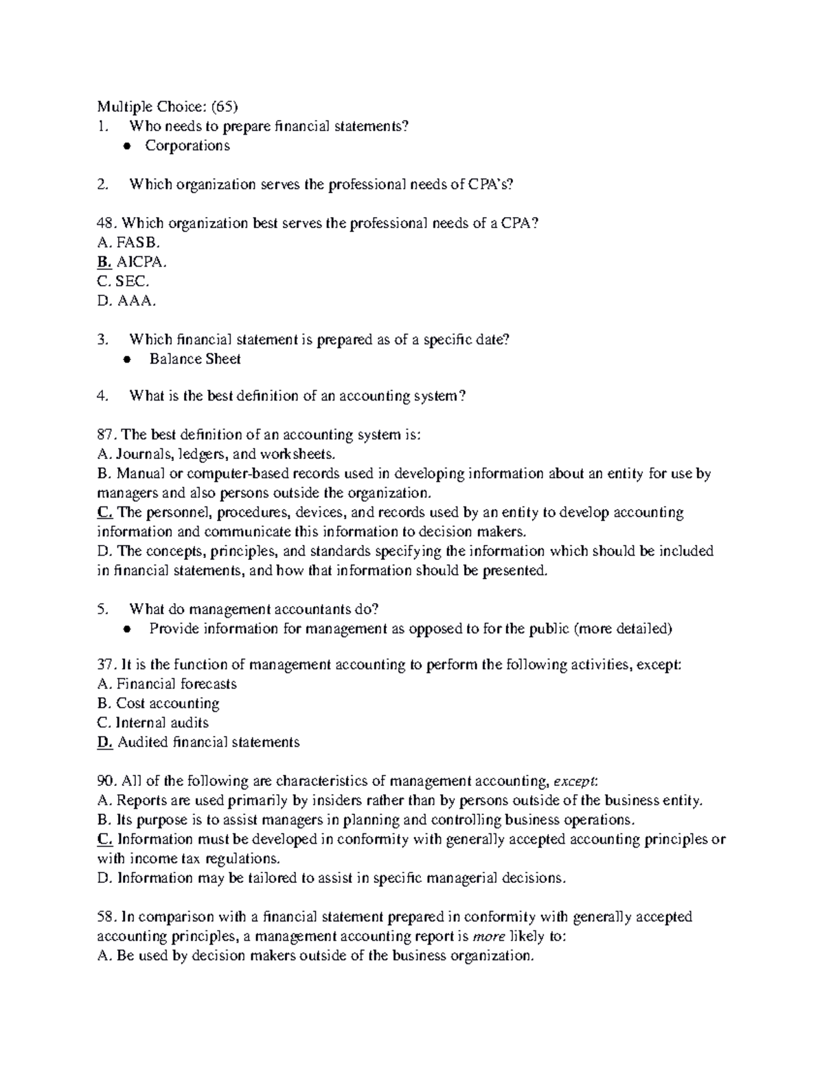 ACCT 101 Final Review - notes - Multiple Choice: (65) Who needs to ...