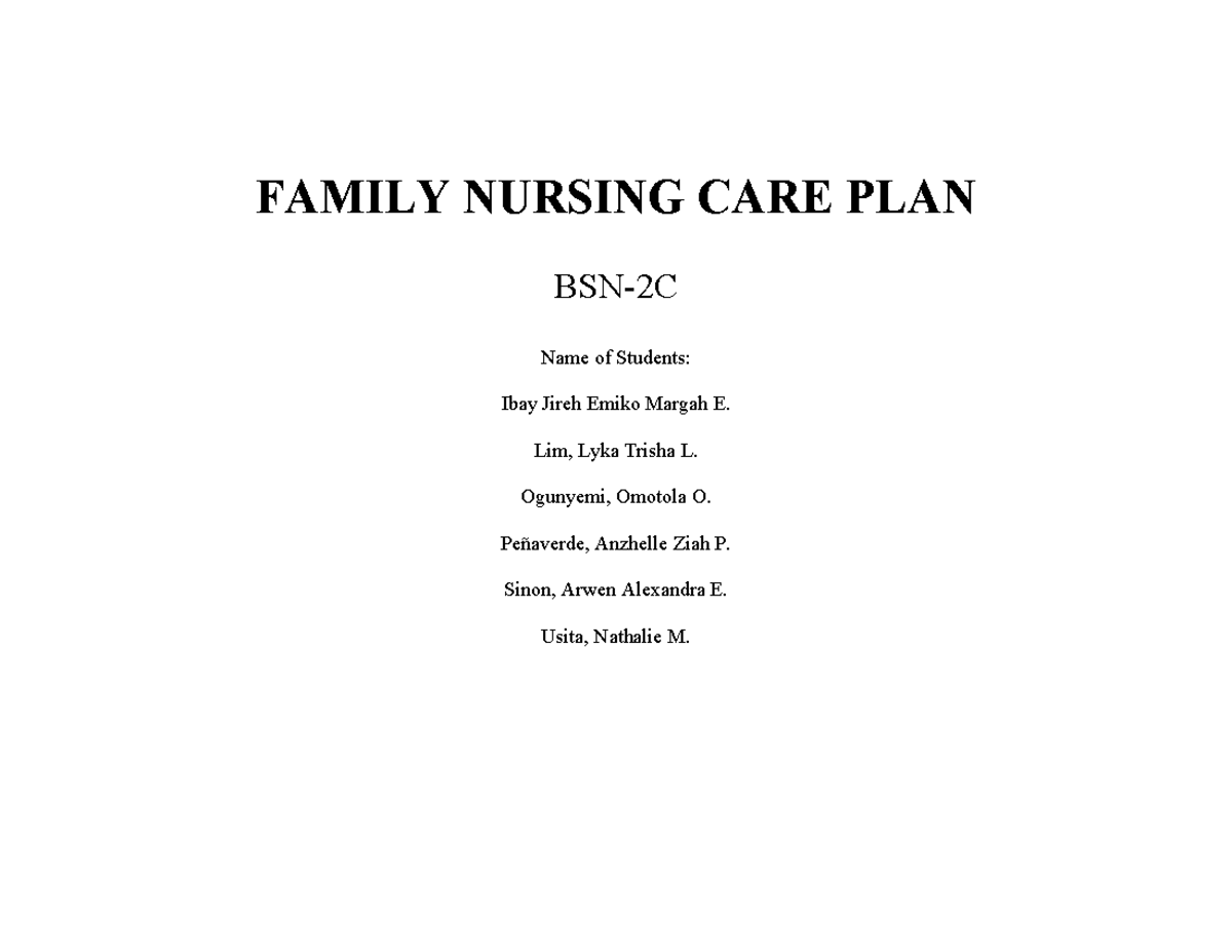 Family Nursing CARE PLAN - FAMILY NURSING CARE PLAN BSN-2C Name of ...