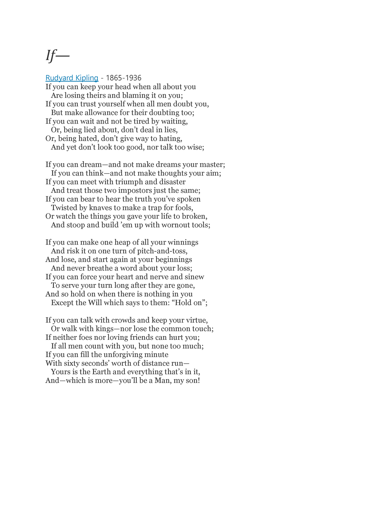 If by rudyard kipling - its a poem - If— Rudyard Kipling - 1865- If you ...