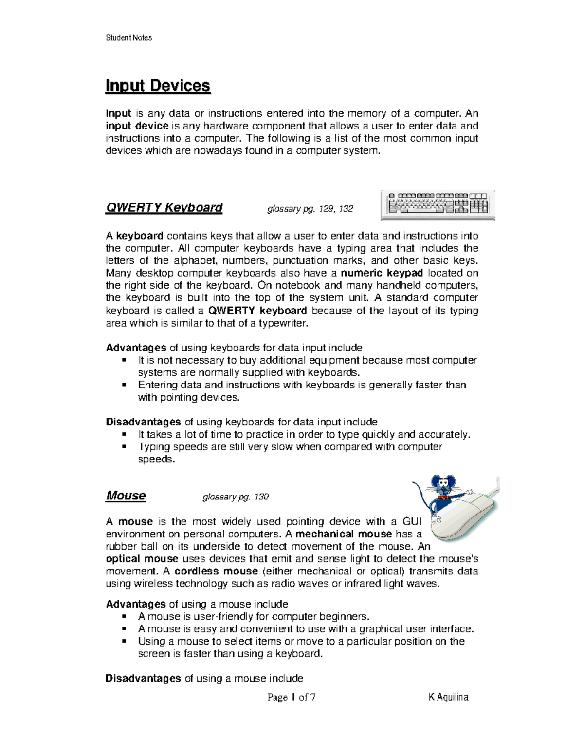 Input devices student notes - IInnppuutt DDeevviicceess Input is any ...