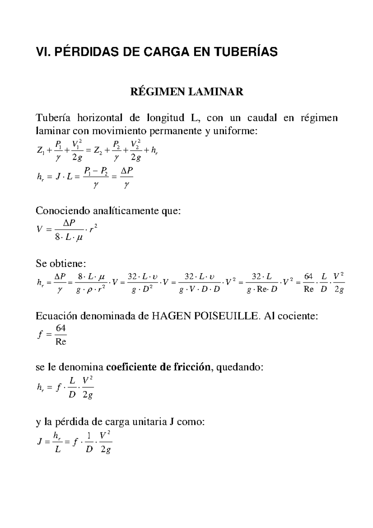 6 Perdidas de carga en tuberias a presion VI. PÉRDIDAS DE CARGA EN 6 Perdidas de carga en tuberias a presion VI. PÉRDIDAS DE CARGA EN