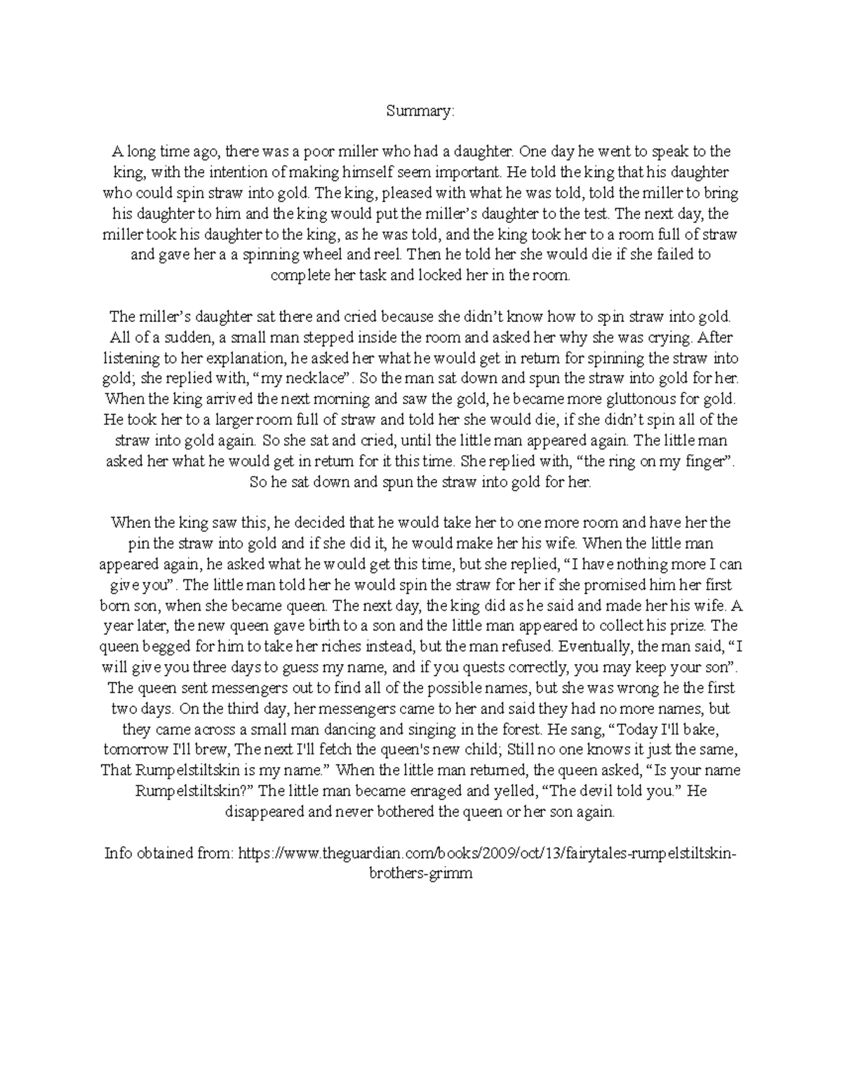 Rumpelstiltskin Summary Summary A long time ago, there was a poor