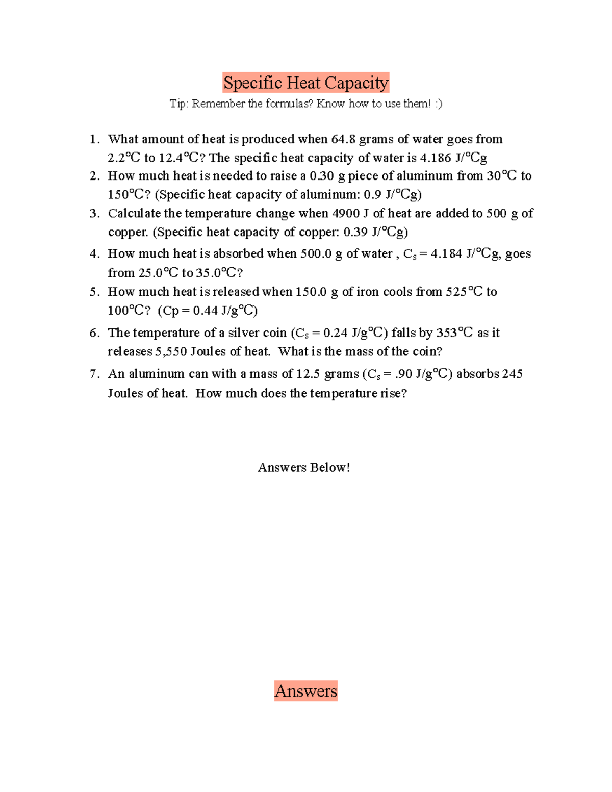 Specific Heat Capacity - Specific Heat Capacity Tip: Remember the ...