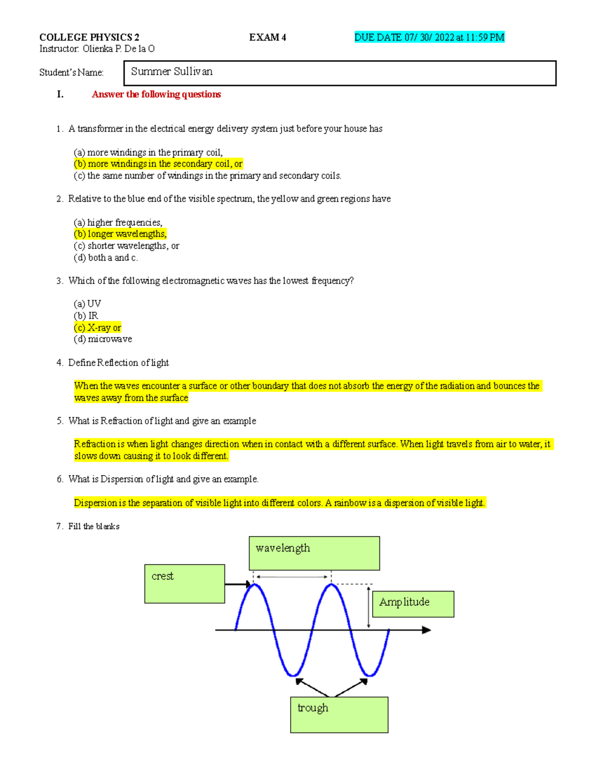 EXAM 4 Colphys 2 07 28 2022 - COLLEGE PHYSICS 2 EXAM 4 DUE DATE 07/ 30 ...