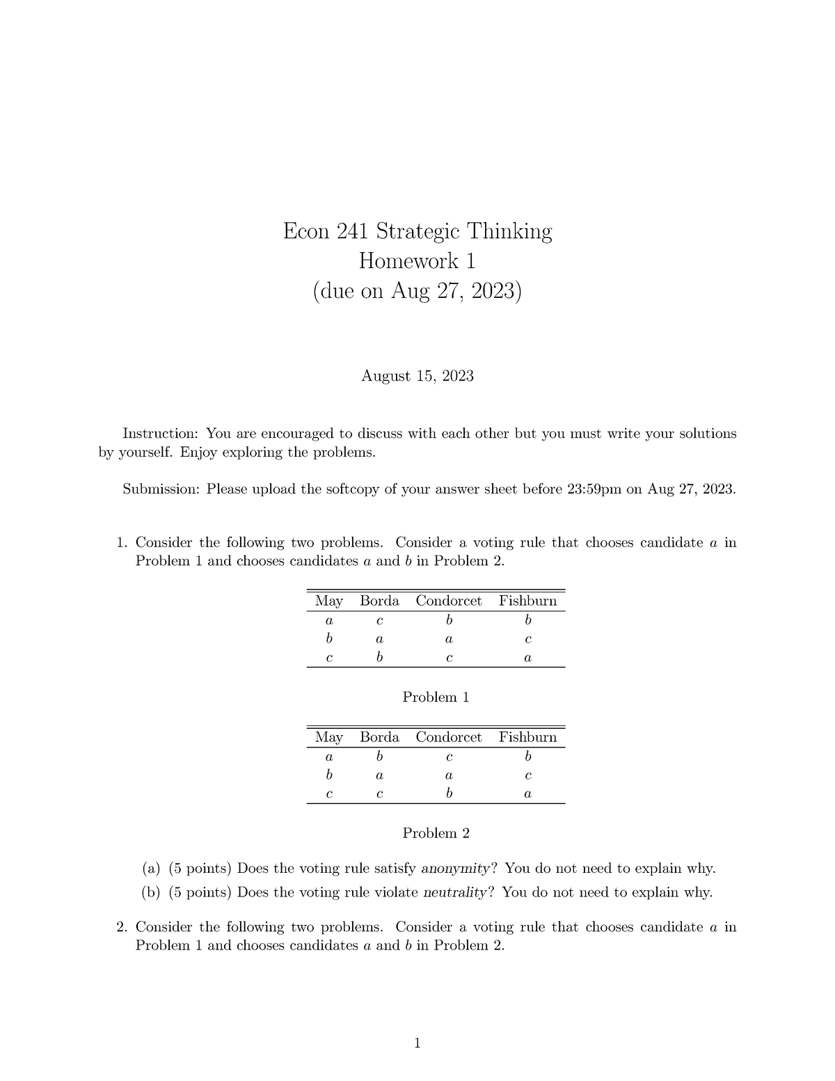 HW1 20230815 - Homework 1 - Econ 241 Strategic Thinking Homework 1 (due ...