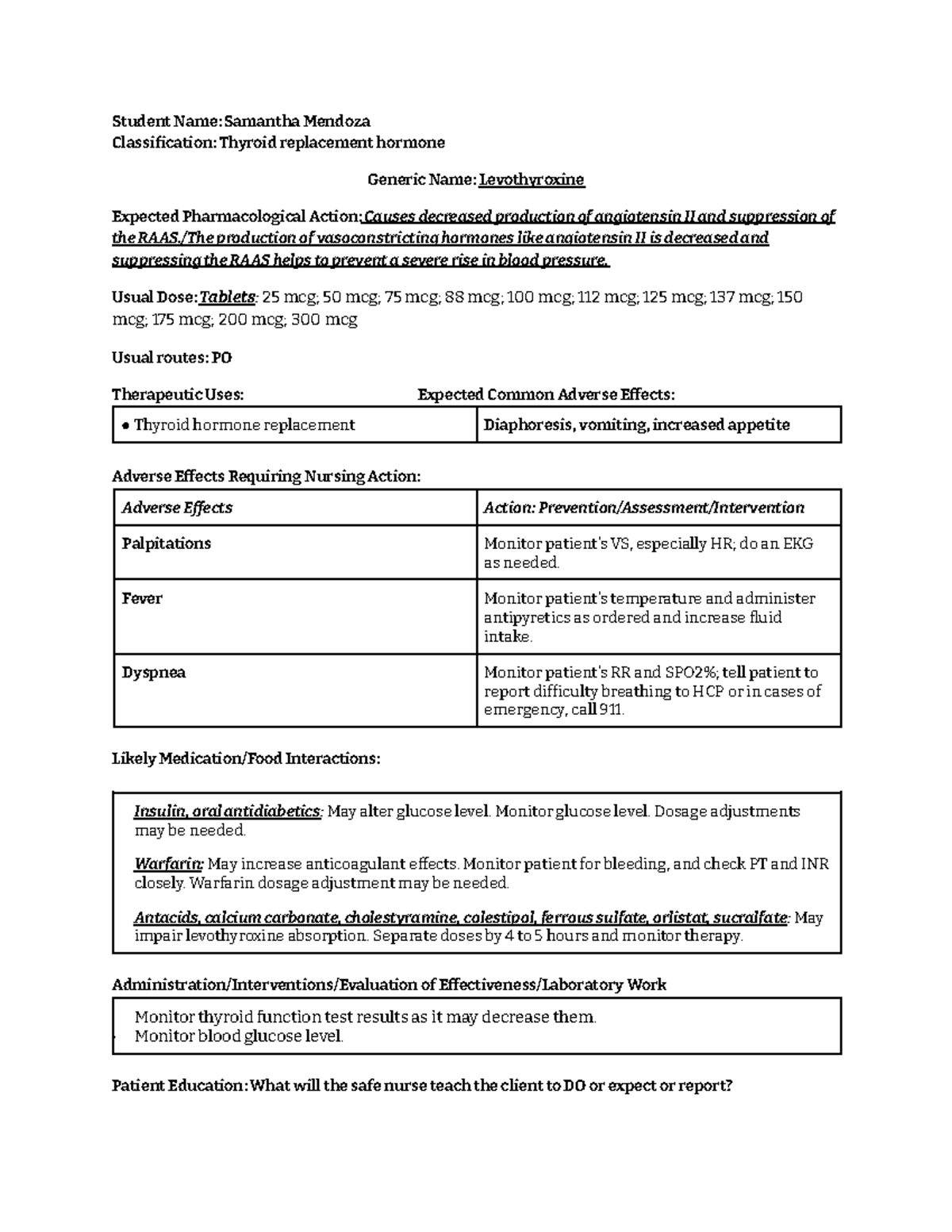 Levothyroxine- UNIT 3 - Student Name: Samantha Mendoza Classiication ...