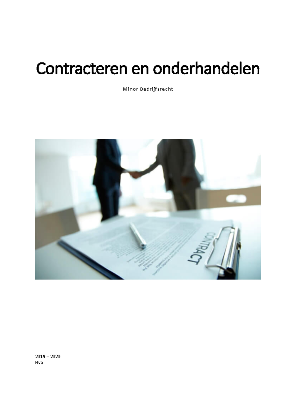 Contracteren En Onderhandelen, Groepsopdracht Minor Bedrijfsrecht HvA ...