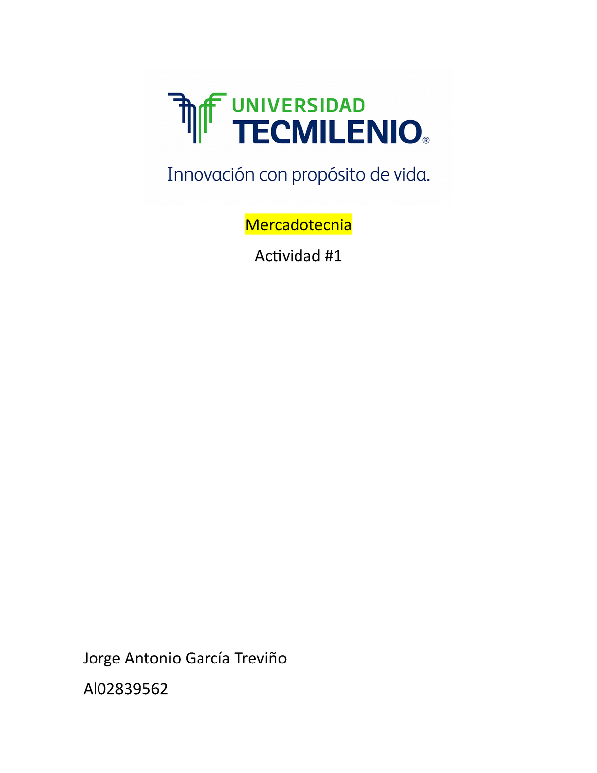 Mercadotecnia Act 1 - Act 1 - Mercadotecnia Actividad Jorge Antonio ...