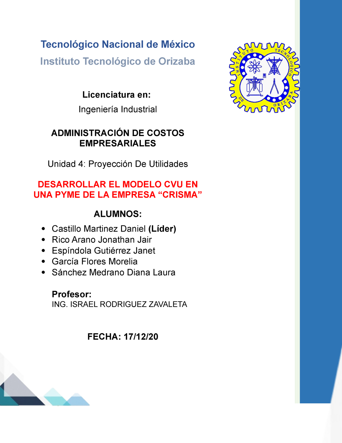 Proyecto Unidad 4 - Modelo CVU 111 - Tecnológico Nacional de México  Instituto Tecnológico de Orizaba - Studocu