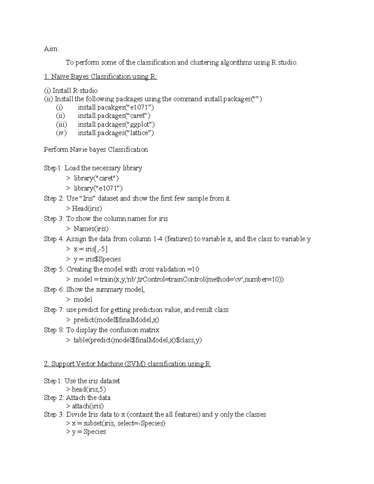 R command for classification and clustering Aim To perform some of