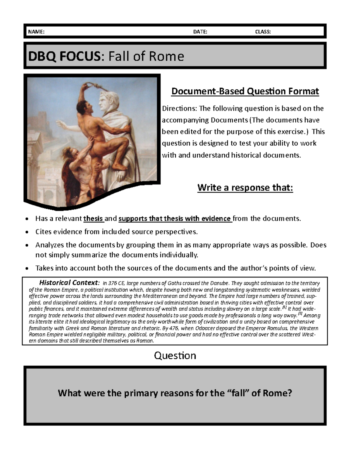 Jamoria Jones - Unit 2 Fall of Rome DBQ Focus - NAME: DATE: CLASS: DBQ ...