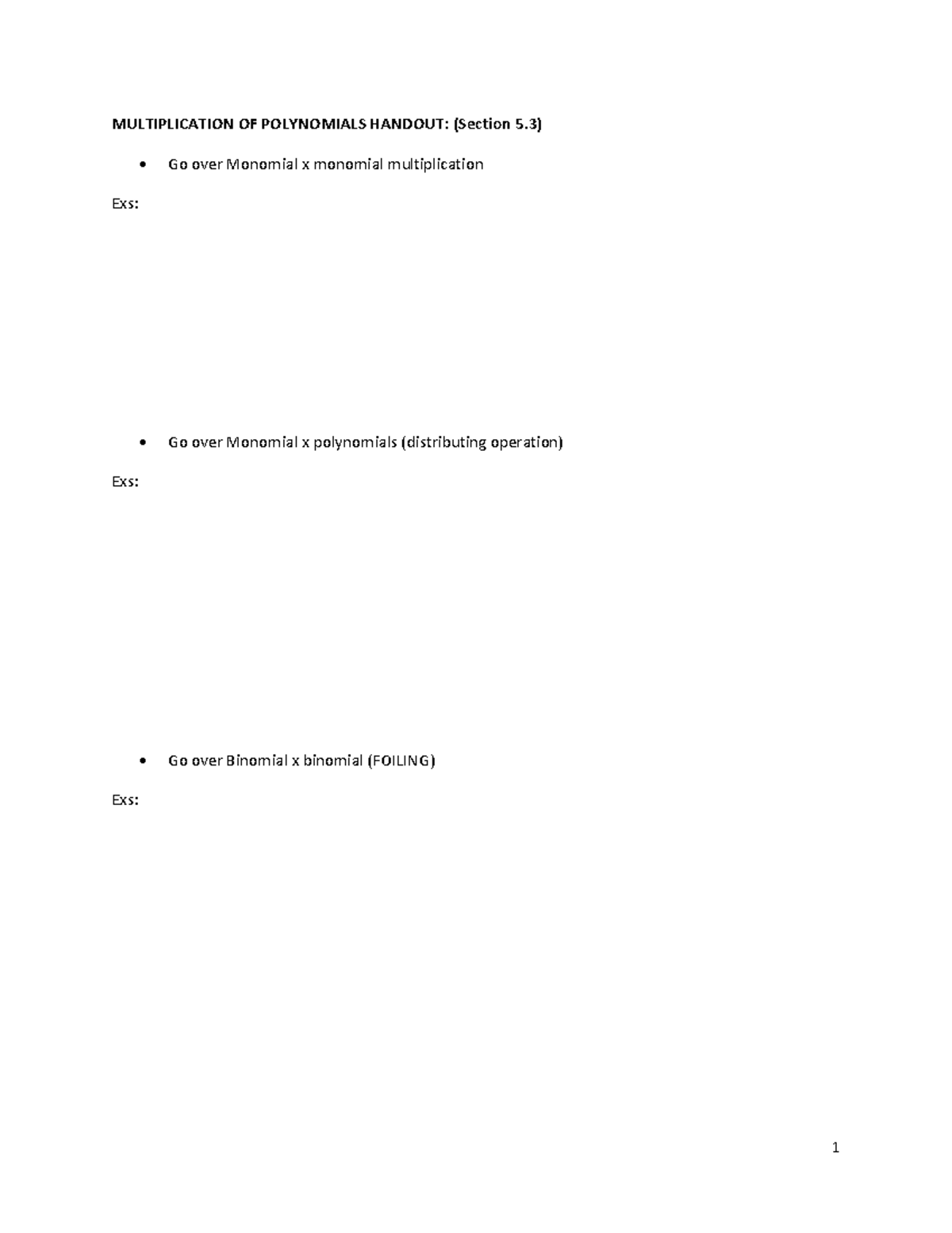 Ch 5 MULTIPLICATION OF POLYNOMIALS MULTIPLICATION OF POLYNOMIALS