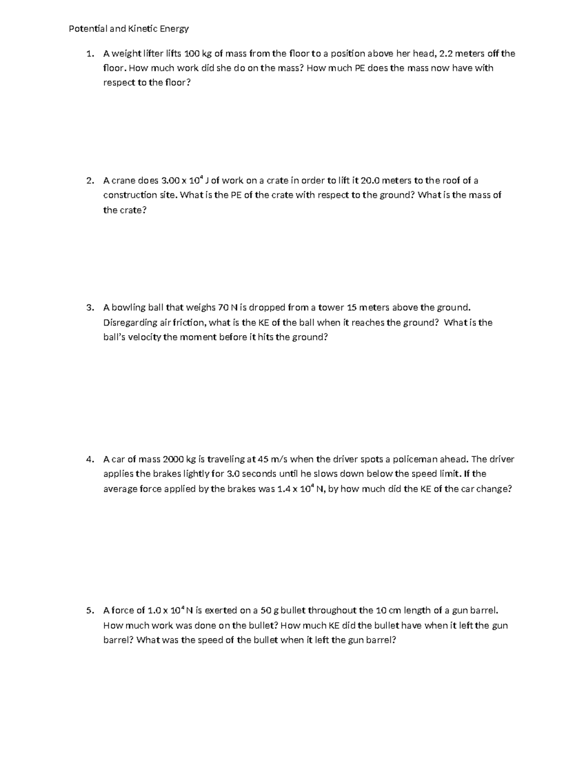 Potential and Kinetic Energy HW1 - A weight lifter lifts 100 kg of mass ...