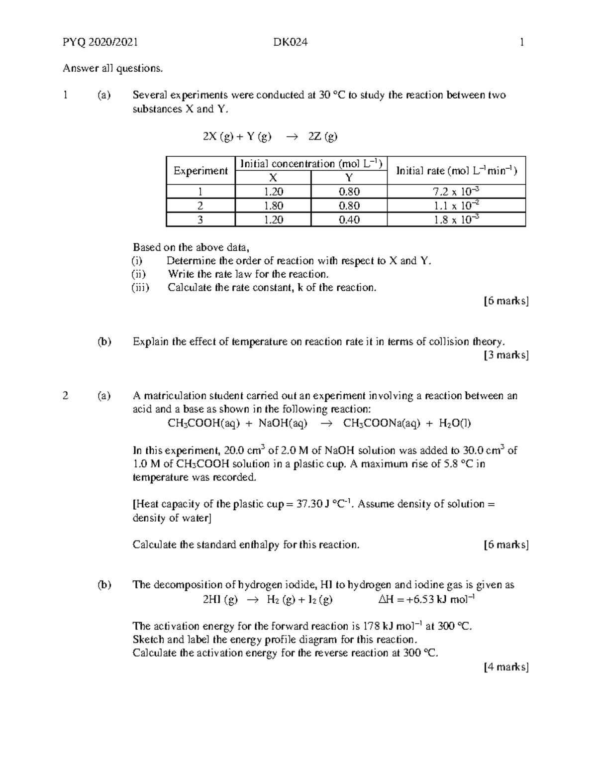 PYQ 20202021 DK024 - Answer all questions. 1 (a) Several experiments ...