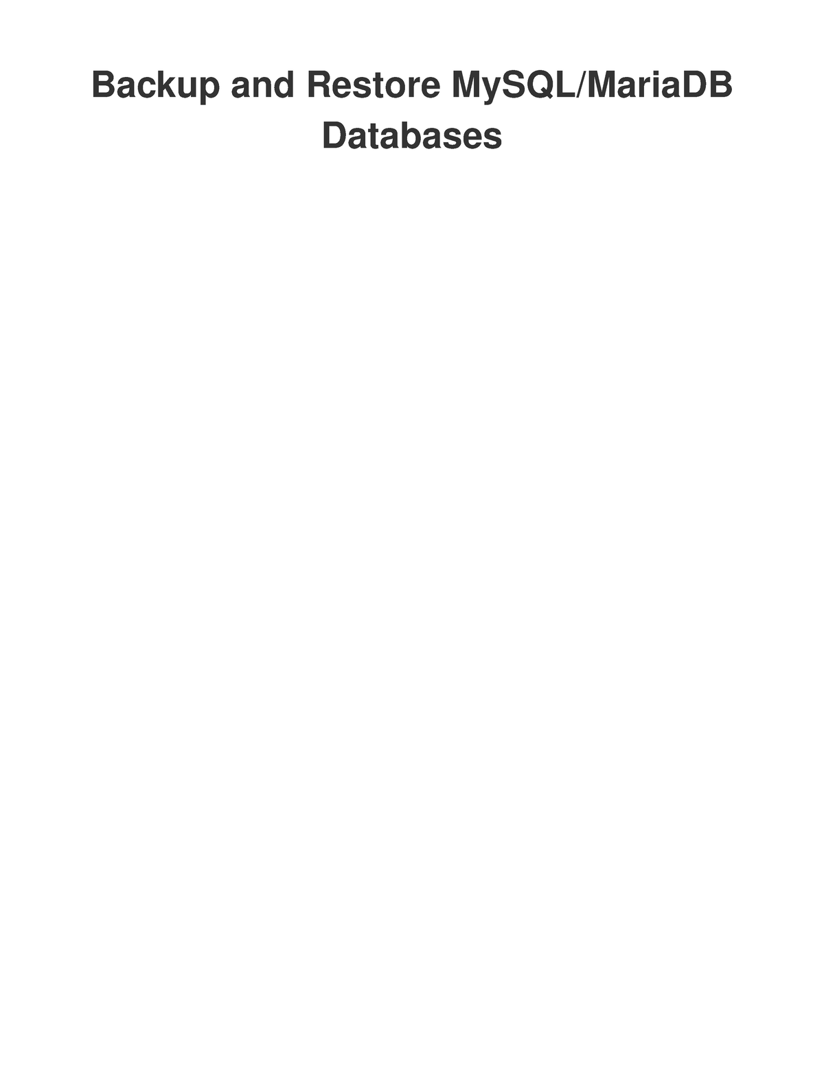 backup-restore-mysql-backup-and-restore-mysql-mariadb-databases-as