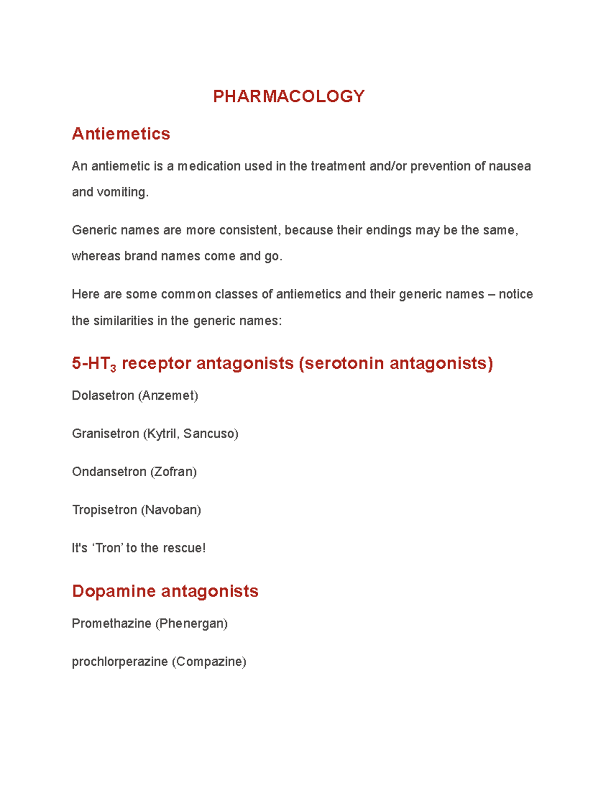 Capstone PHARMACOLOGY Antiemetics An antiemetic is a medication used in the treatment and/or