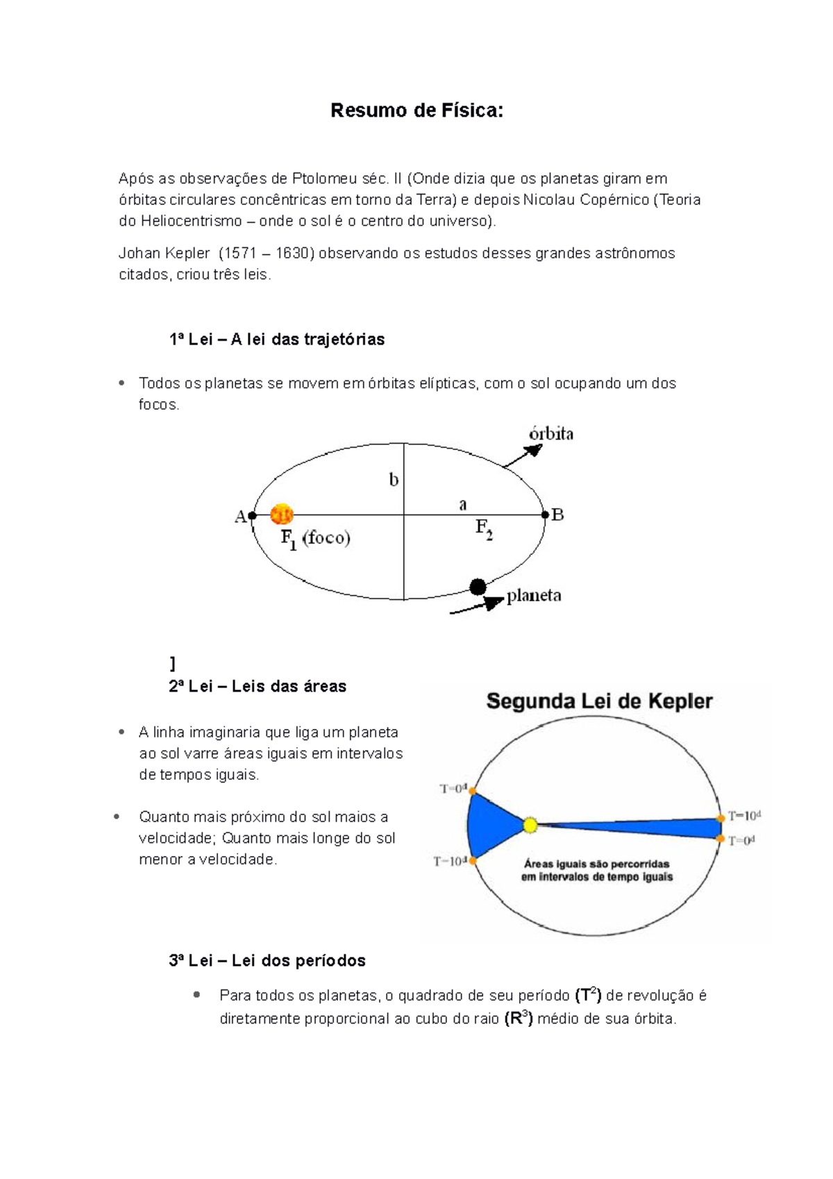 Resumo de Física 1 - apresenta as leis de kepler (lei das trajetorias ...