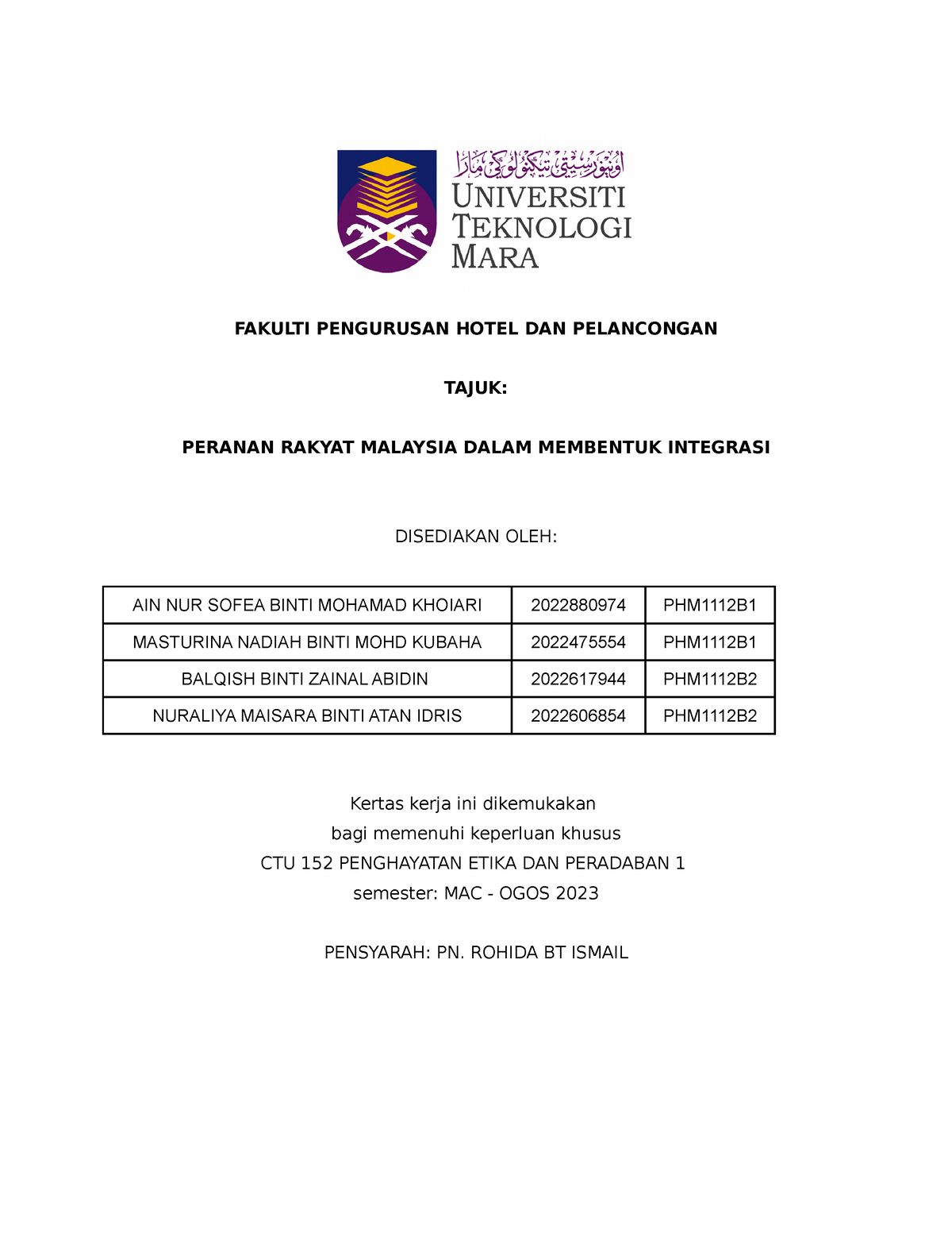 Kumpulan 6 Peranan Rakyat Dalam Membentuk Integrasi Fakulti Pengurusan Hotel Dan Pelancongan