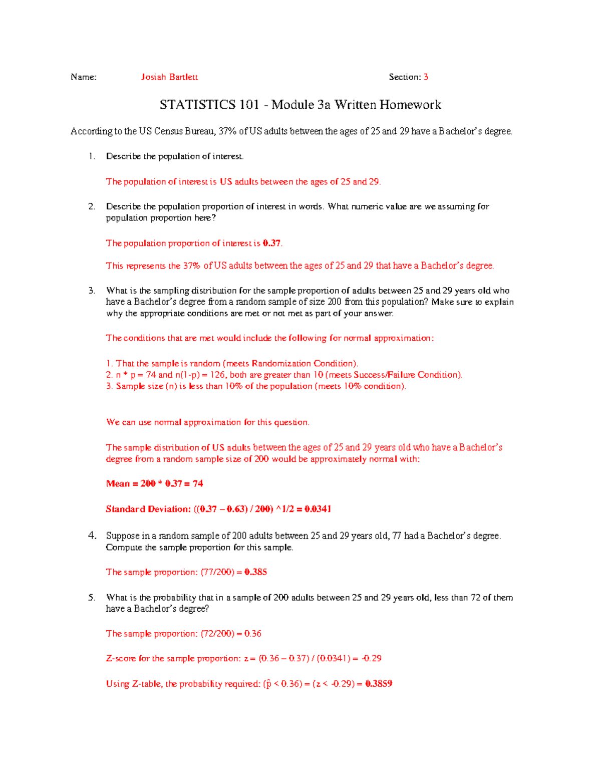 3a homework assignment - Name: Josiah Bartlett Section: 3 STATISTICS ...