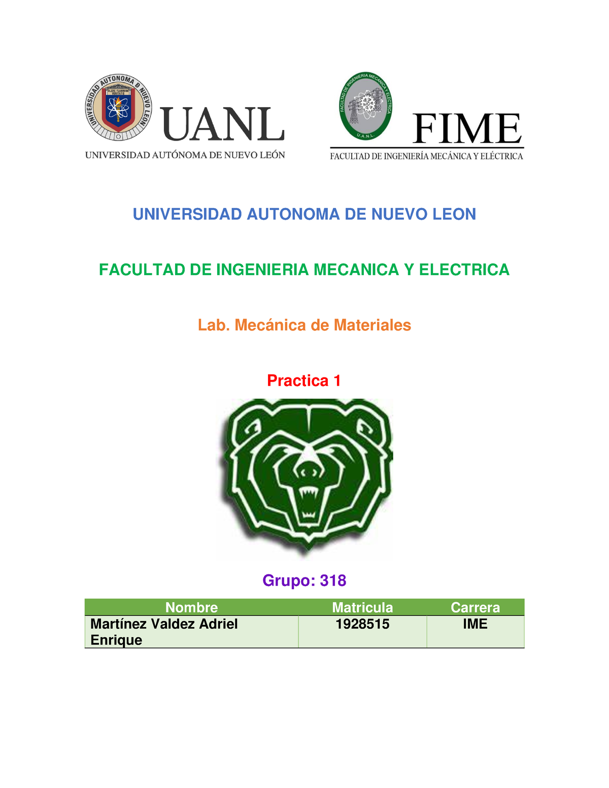 Practica 1 Lab Materiales Universidad Autonoma De Nuevo Leon Facultad De Ingenieria Mecanica 5714