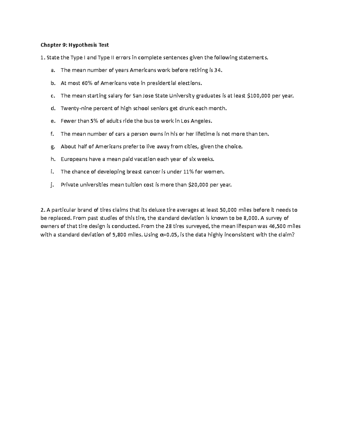 Chapter 9 Questions Statistics - Chapter 9: Hypothesis Test State the ...